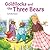 Goldilocks and the Three Bears