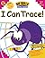 I Can Trace! (Big Skills for Little Hands®)