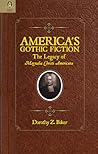 America’s Gothic Fiction: The Legacy of Magnalia Christi Americana