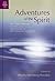 Adventures of the Spirit: The Older Woman in the Works of Doris Lessing, Margaret Atwood, and Other Contemporary Women Writers