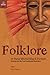 Folklore in New World Black Fiction: Writing and the Oral Traditional Aesthetics