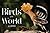 Birds of the World: 365 Days