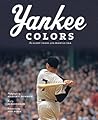 Yankee Colors: The Glory Years of the Mantle Era