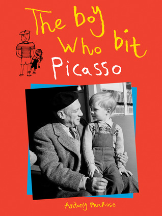 The Boy Who Bit Picasso (Hardcover)