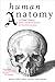 Human Anatomy: A Visual His...