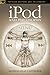 iPod and Philosophy: iCon of an ePoch (Popular Culture and Philosophy)