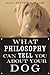 What Philosophy Can Tell Yo...