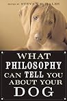What Philosophy Can Tell You about Your Dog