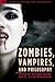 Zombies, Vampires, and Philosophy by Richard V. Greene