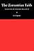 The Zoroastrian Faith: Tradition and Modern Research