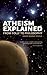 Atheism Explained: From Fol...