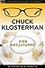 Chuck Klosterman and Philos...