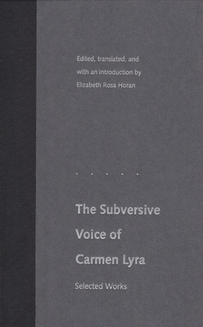 The Subversive Voice of Carmen Lyra: Selected Works