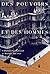Des pouvoirs et des hommes:...