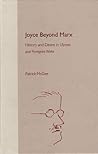 Joyce Beyond Marx (The Florida James Joyce Series) Joyce Beyond Marx (The Florida James Joyce Series)