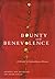Bounty and Benevolence: A D...