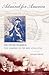 An Admiral for America: Sir Peter Warren,Vice Admiral of the Red, 1703-1752 (New Perspectives on Maritime History and Nautical Archaeology)