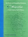 Identification and Geographical Distribution of the Mosquitoes of North America, North of Mexico, Second Edition