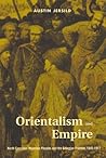 Orientalism and Empire: North Caucasus Mountain Peoples and the Georgian Frontier, 1845-1917