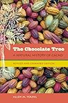The Chocolate Tree: A Natural History of Cacao