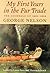 My First Years in the Fur Trade by George Nelson