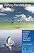Fishing Florida's Flats: A Guide to Bonefish, Tarpon, Permit, and Much More (Wild Florida)
