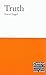 Truth (Volume 4) (Central Problems of Philosophy)