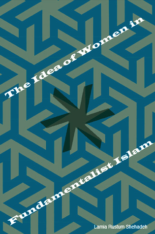 The Idea of Women in Fundamentalist Islam (Paperback)