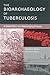 The Bioarchaeology of Tuberculosis by Charlotte A. Roberts