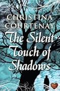 The Silent Touch of Shadows (Shadows from the Past #1) 