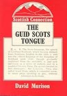 The guid Scots tongue by David Murison