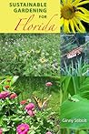 Sustainable Gardening for Florida by Ginny Stibolt