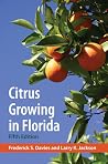 Citrus Growing in Florida, Fifth Edition Citrus Growing in Florida, Fifth Edition