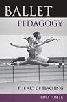 Ballet Pedagogy: ...