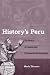 History's Peru: The Poetics...