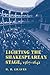 Lighting the Shakespearean Stage, 1567 - 1642 by Robert B. Graves