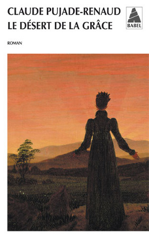 Le Désert de la grâce (Paperback)