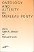 Ontology and Alterity in Merleau-Ponty by Galen A. Johnson