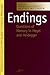 Endings: Questions of Memor...