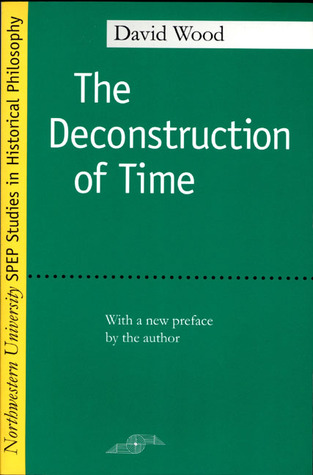 The Deconstruction of Time (Paperback)