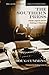 The Southern Press: Literary Legacies and the Challenge of Modernity (Medill Visions Of The American Press)