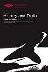 History and Truth (Studies in Phenomenology and Existential Philosophy) History and Truth (Studies in Phenomenology and Existential Philosophy)