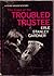 The Case of the Troubled Trustee