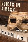 Voices in a Mask: Stories