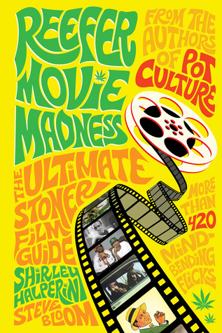 Reefer Movie Madness: The Ultimate Stoner Film Guide