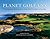 Planet Golf USA: The Defini...