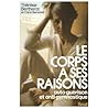 Le Corps A Ses Ra...