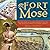 Fort Mose: And the Story of...