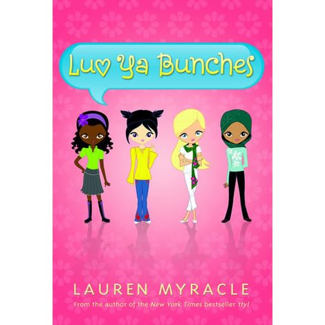 Luv Ya Bunches Flower Power 1 By Lauren Myracle