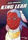 Manga Shakespeare: King Lear Manga Shakespeare: King Lear